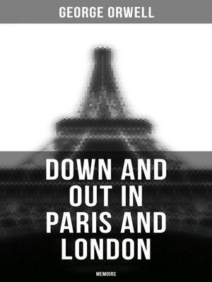 cover image of Down and Out in Paris and London